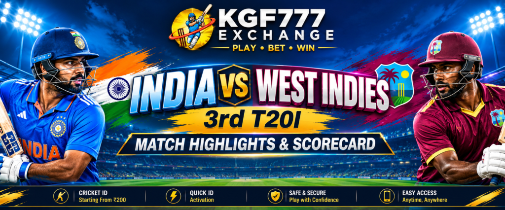 KGF777 Exchange India vs West Indies 3rd T20 Match Highlights and Scorecard Banner